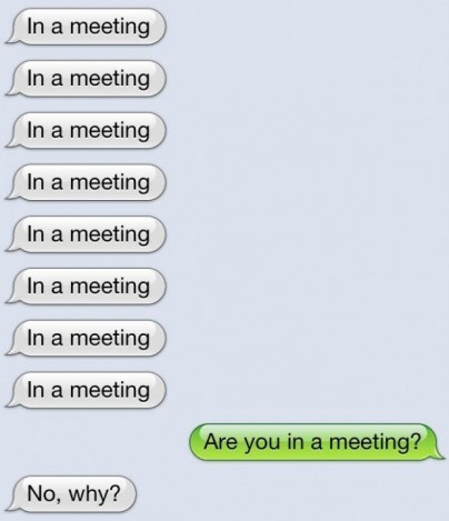 Are You In A Meeting