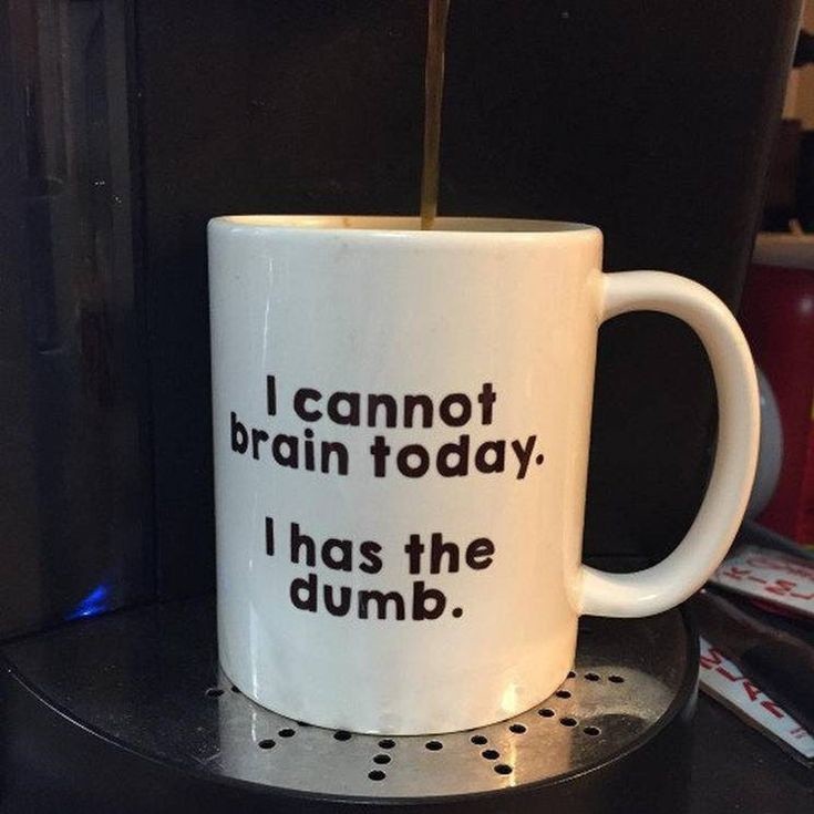 Cannot Brain Today