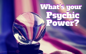 What's Your Psychic Power?